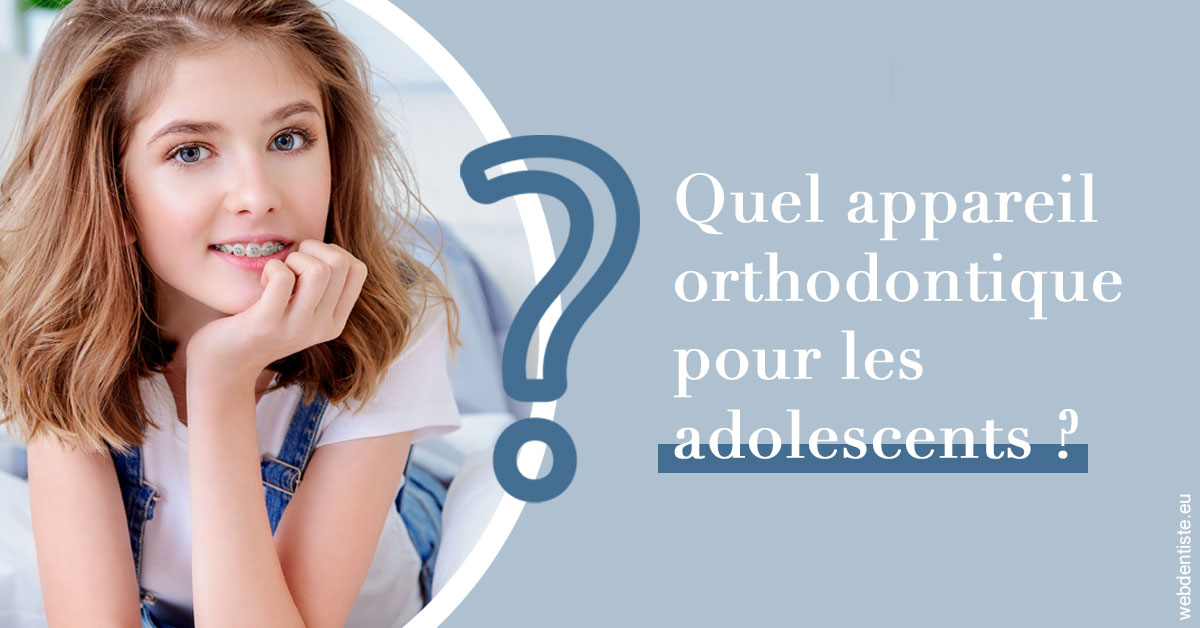 https://www.dentistesbeal.fr/Quel appareil ados 2